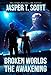 Broken Worlds: The Awakening (A Sci-Fi Mystery)