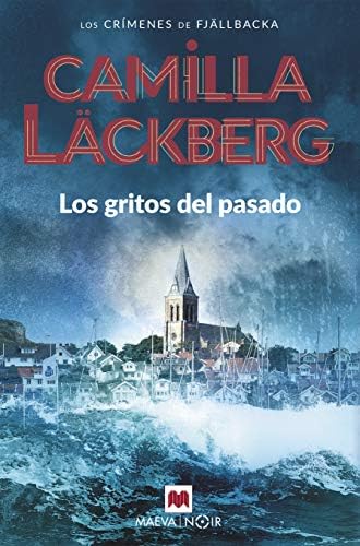 Los gritos del pasado (Camilla Läckberg)