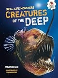 Creatures of the Deep (Real-Life Monsters)