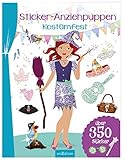  Sticker-Anziehpuppen – Kostümfest: Über 350 Sticker  Coole Styles für Modefans ab 5 Jahren