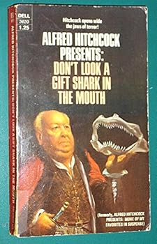 Paperback Alfred Hitchcock Presents: Don't Look a Gift Shark in the Mouth Book