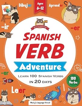 Paperback Monty’s Big Spanish Verb Adventure!: Learn 100 Spanish Verbs in 20 days - Level 1 (Spanish grammar for kids) Book