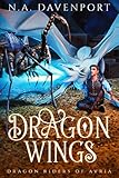 Dragon Wings (Dragon Riders of Avria Book 2)