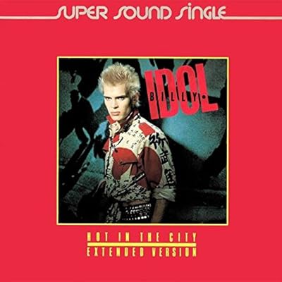 Billy Idol - Hot In The City (Extended Version) - Chrysalis - 600 674