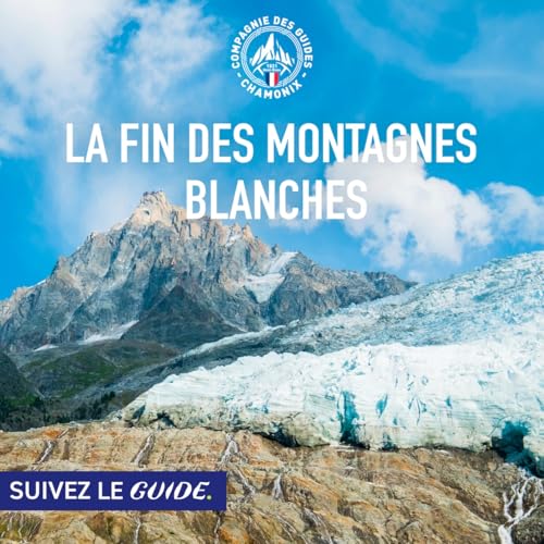 La fin des montagnes blanches