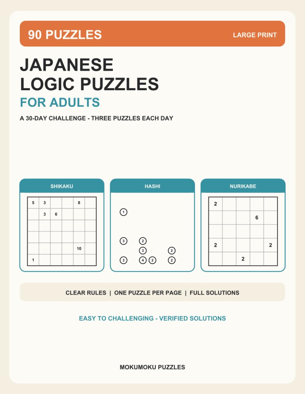 Japanese Logic Puzzles for Adults: A 30-Day Large-Print Challenge with 90 Shikaku, Hashi & Nurikabe Puzzles