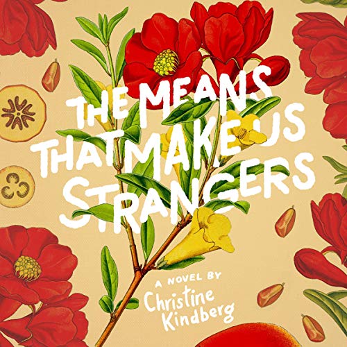 The Means That Make Us Strangers by Christine Kindberg episode artwork