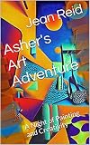 Asher's Art Adventure: A Night of Painting and Creativity (English Edition)