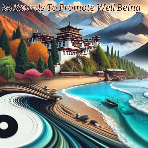 Écouter 55 Sounds To Promote Well Being de Asian Traditional Music sur ...