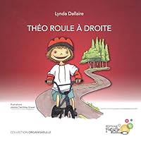 Théo roule à droite 2924430011 Book Cover
