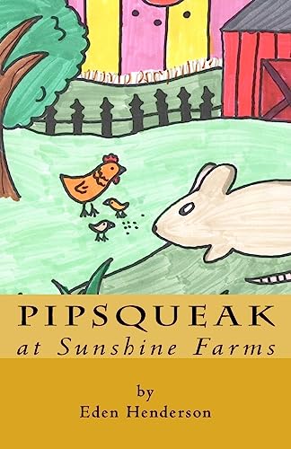 Pipsqueak at Sunshine Farms