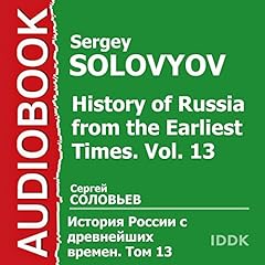 History of Russia from the Earliest Times: Vol. 13 [Russian Edition] cover art
