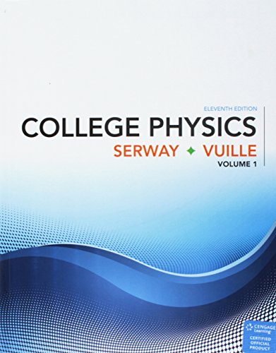 Bundle: College Physics, Volume 1, 11th + WebAssign Printed Access Card for Serway/Vuille's College