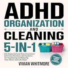ADHD Organization and Cleaning 5-in-1 Audiolibro Por Vivian Whitmore arte de portada