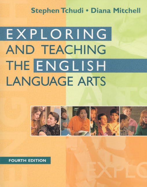 Exploring and Teaching the English Language Arts (4th