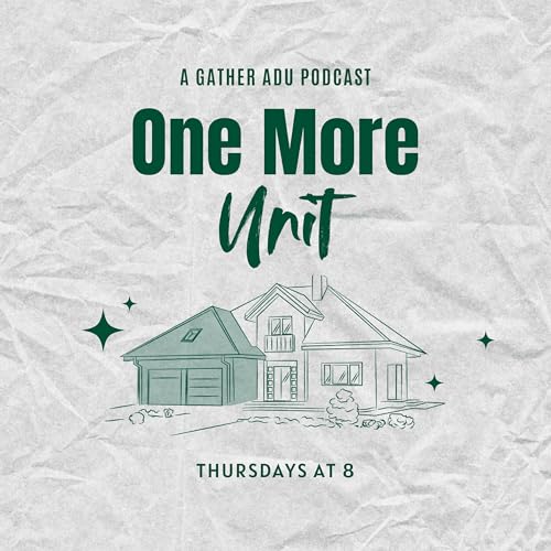 『One More Unit - A Real Estate Podcast』のカバーアート