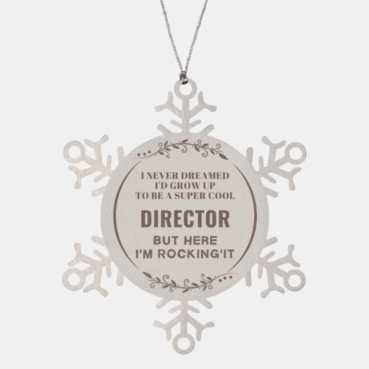 Director Christmas Ornament Gifts, to My Director Snowflake Ornament Engraved Gifts, Coworker Birthday Gifts for Director I Never Dreamed I'd Grow Up to Be a Director But Here I'm