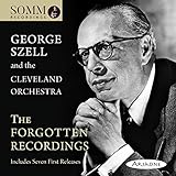George Szell: The Forgotten Recordings