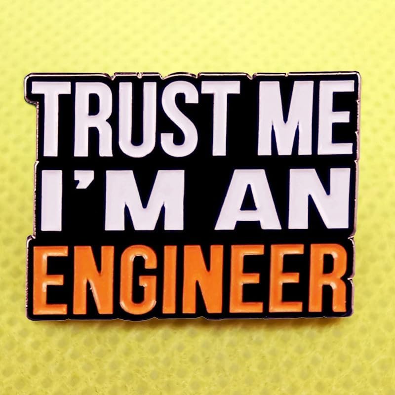 Image of Trust me I'm an Engineer Enamel Lapel Pin badge brooch for backpack and coat