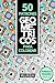 50 Patrones Geométricos para Colorear: Libro Coloreable Antiestres para Adultos con Patrones Relajantes