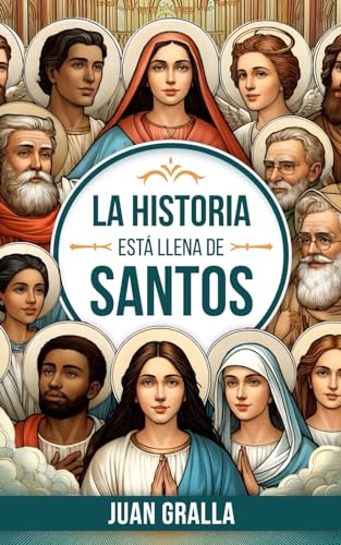 La Historia está llena de santos