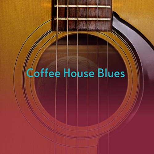 Coffee House Blues VARIOUS ARTISTS Amazon.fr Téléchargement de Musique