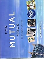 For Mutual Good. The Story Of CUA 0646969706 Book Cover