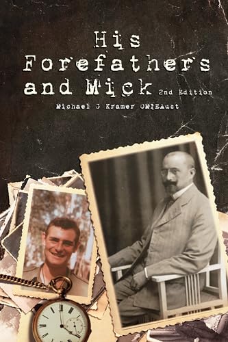 His Forefathers and Mick 2nd Edition