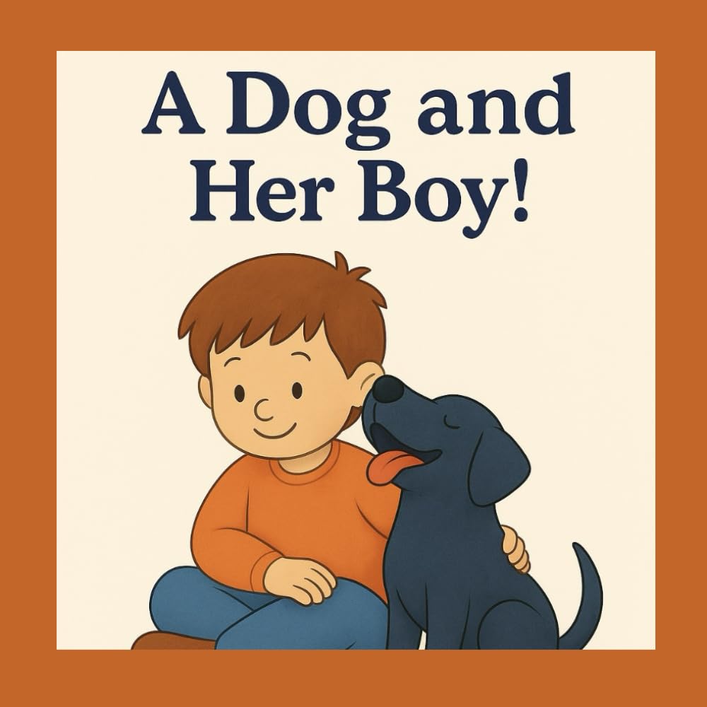 A dog and her boy!