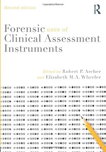 Forensic Uses of Clinical Assessment Instruments