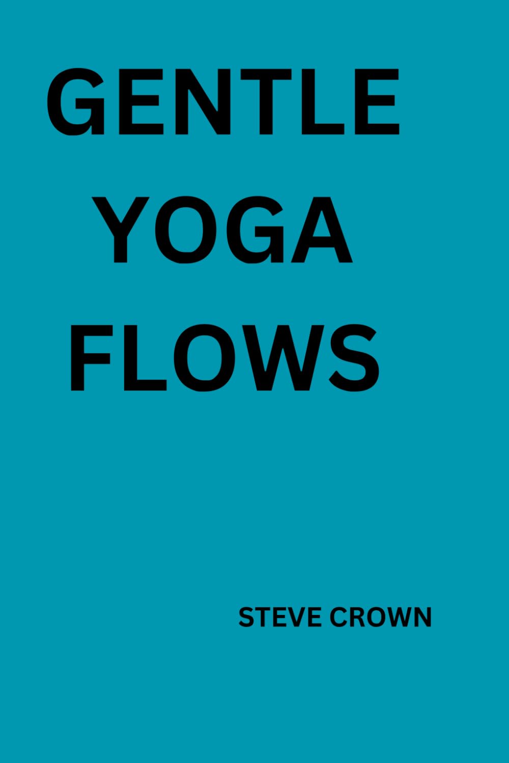 Gentle yoga flows: Yoga flows gentleness for wellness