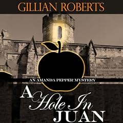 A Hole in Juan Audiolibro Por Gillian Roberts arte de portada