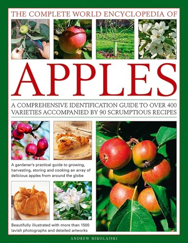 The Complete World Encyclopedia of Apples: A...