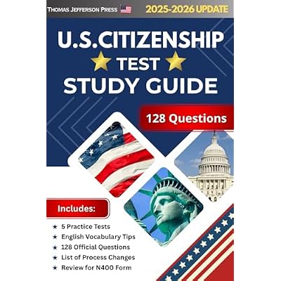 US Citizenship Test Study Guide: 2025-2026 Update - 128 USCIS Questions