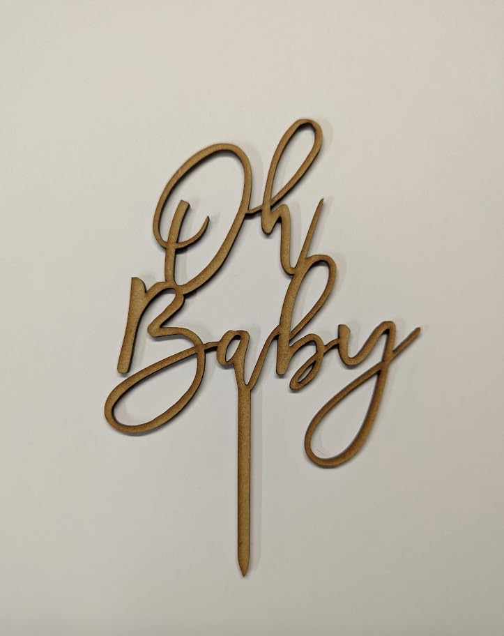 "Oh baby" Laser Cut MDF Cake Topper for Baby Shower, (size17.5cm x 12 cm), Wooden blank for craft. Made in UK