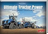  Ultimate Tractor Power: Knicklenker und Raupen – Großtraktoren der Welt. Landmaschinen in Aktion: Starke Trecker von John Deere, Fendt, Kirovets uvm. ... & Infos zu Modellen und Technik