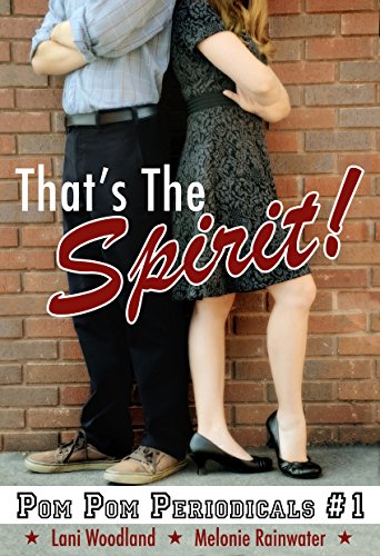 That's The Spirit! (The Pom Pom Periodicals Book 1)