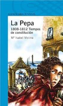 Paperback La Pepa. 1808 - 1812 Tiempos de constitución (Spanish Edition) [Spanish] Book
