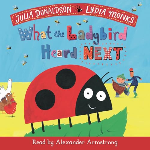 What the Ladybird Heard Next -- Julia Donaldson episode artwork