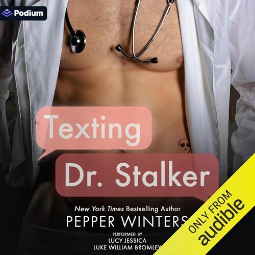 Texting Dr. Stalker by Pepper Winters episode artwork