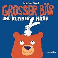 Grosser Bär und kleiner Hase 3865662846 Book Cover
