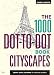The 1000 Dot-to-Dot Book: Cityscapes: Twenty exotic locations to complete yourself
