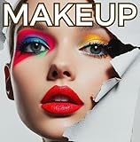 Makeup Art Inspiration: 93 Creative Looks for Every Occasion (The Glam Beauty Series: Nails & Make-Up Inspiration nº 1) (Spanish Edition)