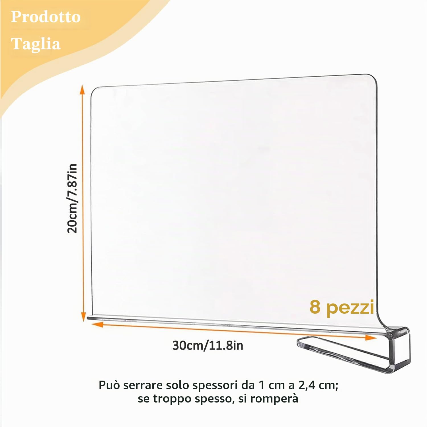 8 Separatori per Scaffali in Acrilico Trasparente, 30 x 20 cm Divisori Multifunzionali, Organizer Separatore Armadio Multiuso, Acrilico Trasparente per Camera da Letto, Uffici e Molto Altro