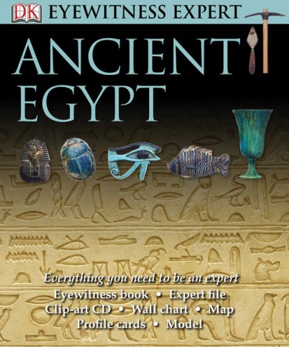 Ancient Egypt (Dk Eyewitness Experts)