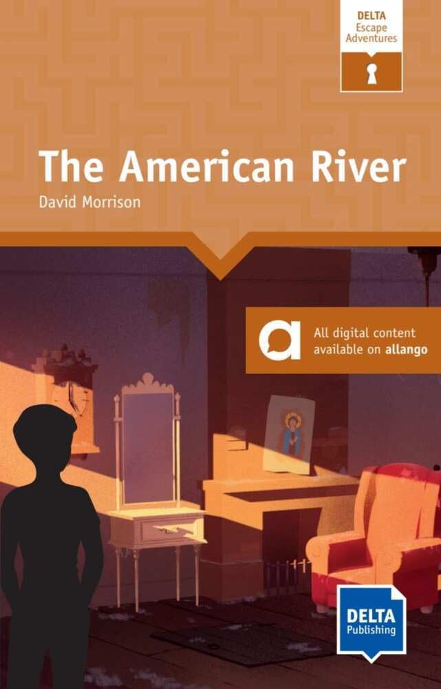 The American River: Reader + Delta Augmented (DELTA Escape Adventures: Read - think - escape!)