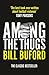 Among The Thugs (English Edition)