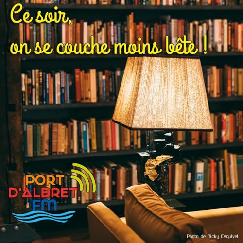 Ce soir on se couche moins bête ! Podcast Por Cassandre Linossier arte de portada