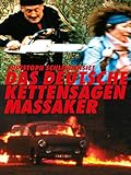 Das deutsche Kettensägenmassaker