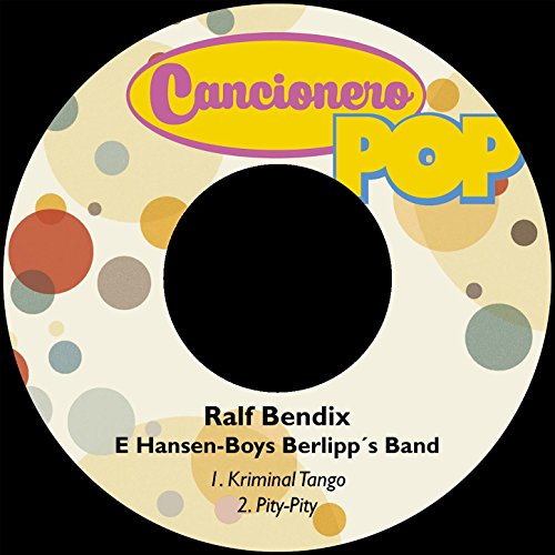 Ralf Bendix & Hansen-Boys Berlipp´s Band